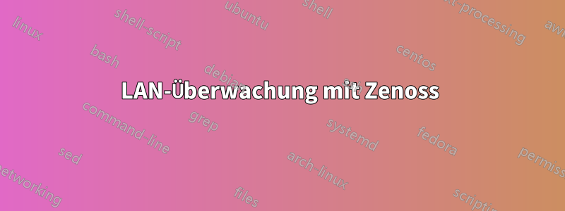 LAN-Überwachung mit Zenoss