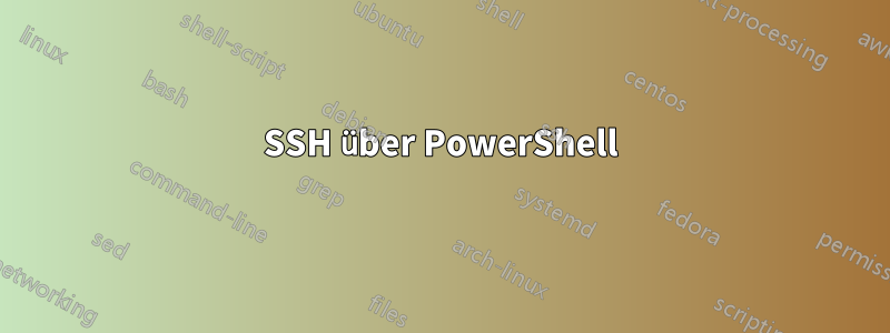 SSH über PowerShell