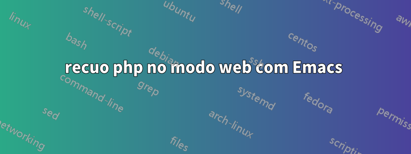 recuo php no modo web com Emacs