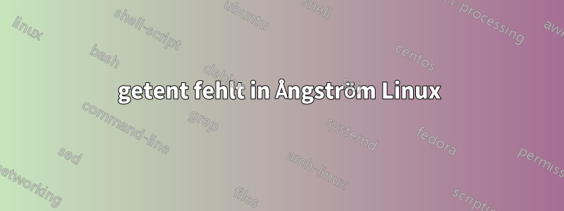 getent fehlt in Ångström Linux