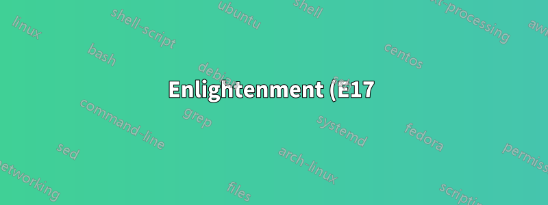 Enlightenment (E17) で設定ウィンドウが開かない、またはメニューがクリックできない
