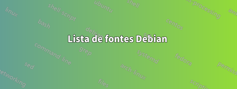 Lista de fontes Debian