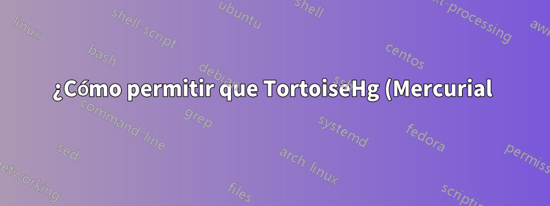 ¿Cómo permitir que TortoiseHg (Mercurial) en Windows use el archivo de clave privada generado (por Puttygen)?