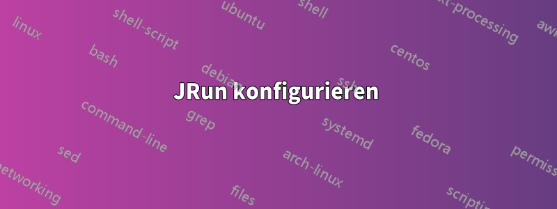 JRun konfigurieren