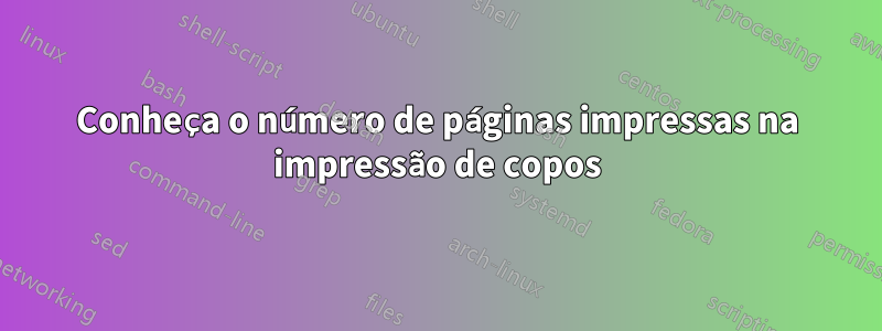 Conheça o número de páginas impressas na impressão de copos