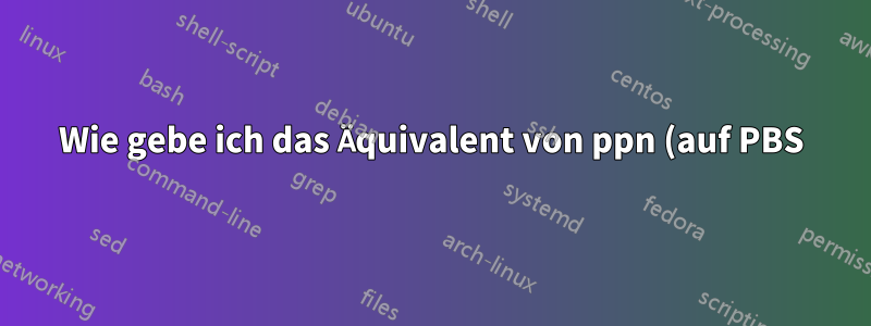 Wie gebe ich das Äquivalent von ppn (auf PBS) im SGE-Warteschlangensystem an?