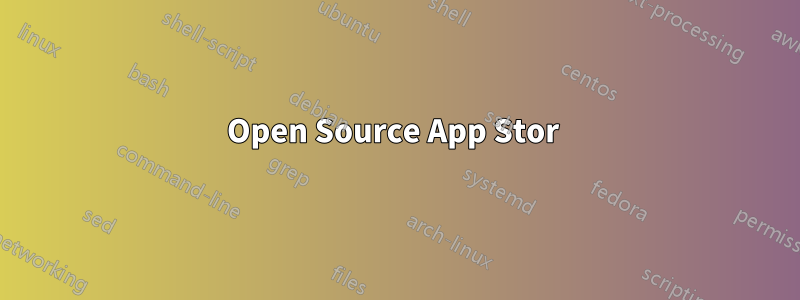 Open Source App Stor 