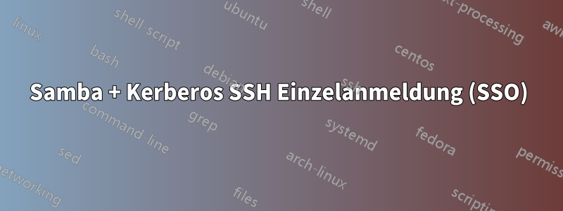 Samba + Kerberos SSH Einzelanmeldung (SSO)