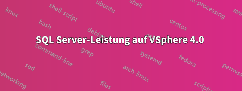 SQL Server-Leistung auf VSphere 4.0