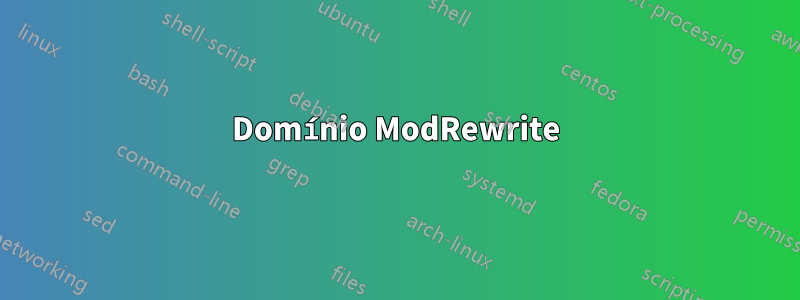 Domínio ModRewrite