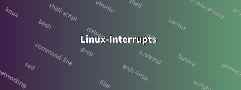 Linux-Interrupts 