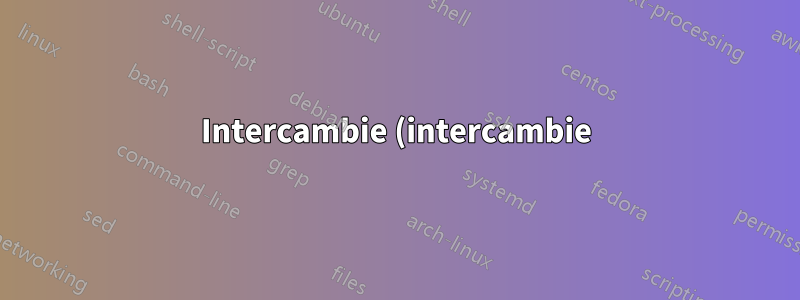 Intercambie (intercambie) dos archivos grandes en un entorno limitado