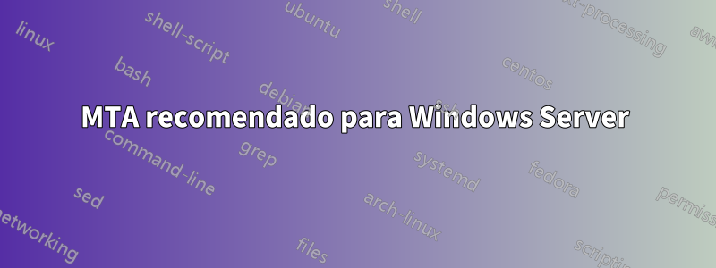 MTA recomendado para Windows Server