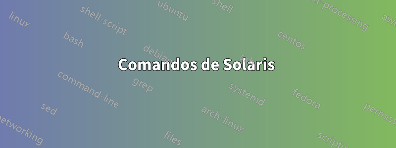 Comandos de Solaris