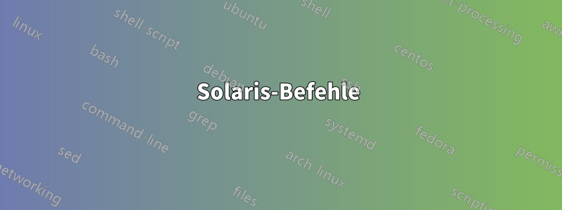 Solaris-Befehle
