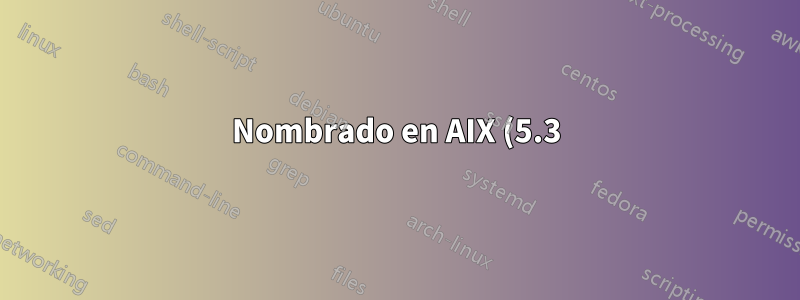 Nombrado en AIX (5.3): ¿DIG no encuentra hosts sin FQDN?