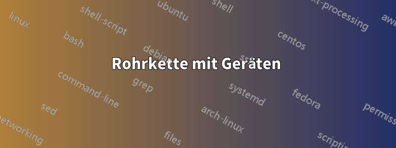 Rohrkette mit Geräten