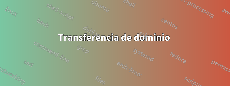 Transferencia de dominio