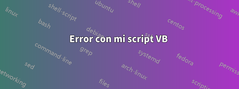Error con mi script VB