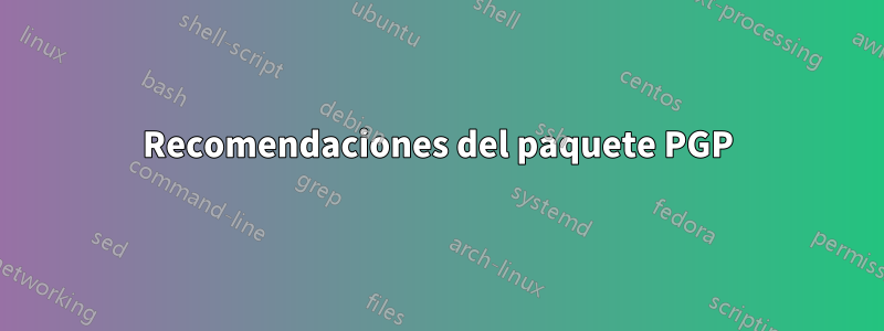 Recomendaciones del paquete PGP