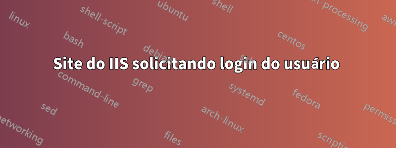 Site do IIS solicitando login do usuário