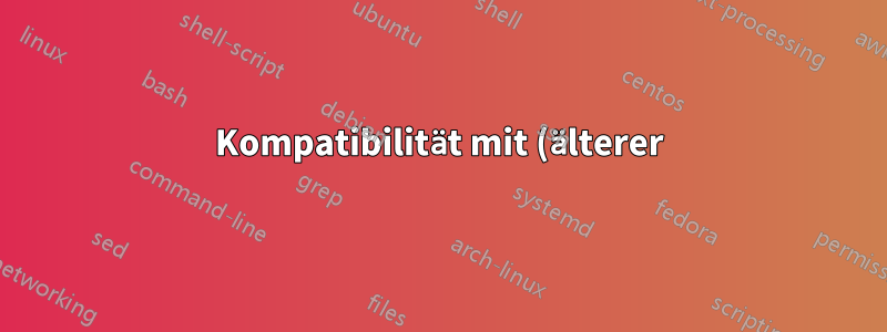 Kompatibilität mit (älterer) Sun-Hardware?