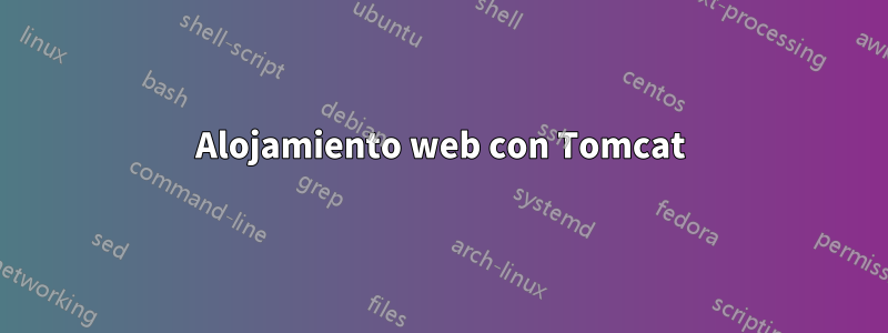 Alojamiento web con Tomcat