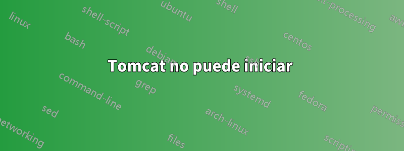 Tomcat no puede iniciar