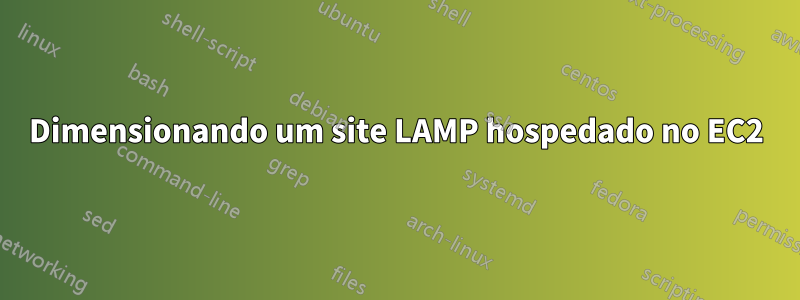 Dimensionando um site LAMP hospedado no EC2