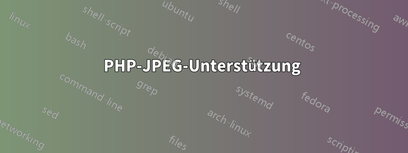 PHP-JPEG-Unterstützung