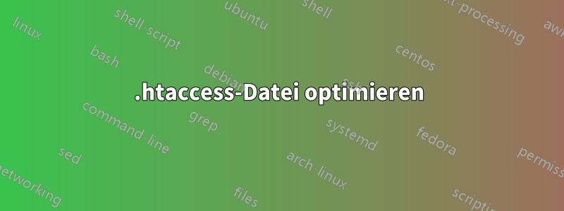 .htaccess-Datei optimieren
