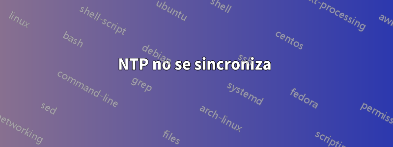 NTP no se sincroniza
