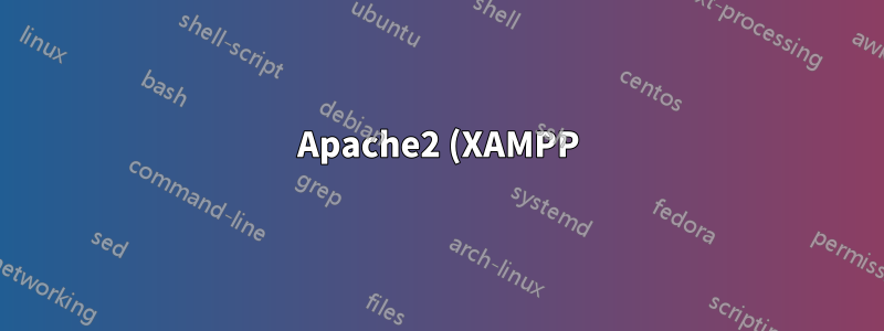 Apache2 (XAMPP) 仮想ホストディレクティブが機能しない (どうやら)
