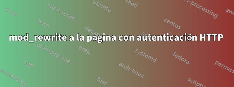 mod_rewrite a la página con autenticación HTTP