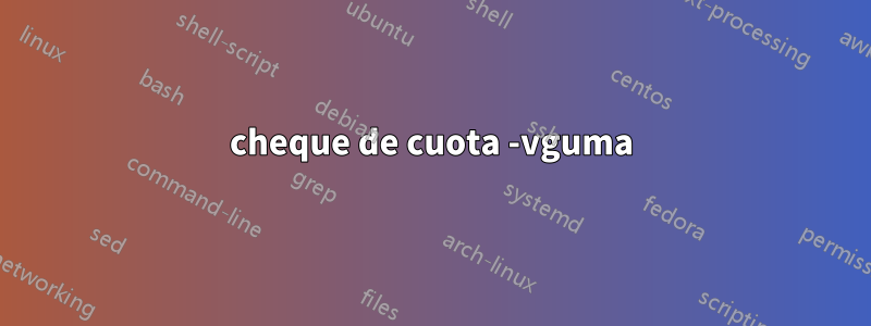 cheque de cuota -vguma