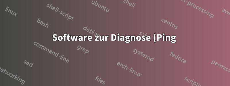 Software zur Diagnose (Ping) eines Netzwerks über 24 Stunden?