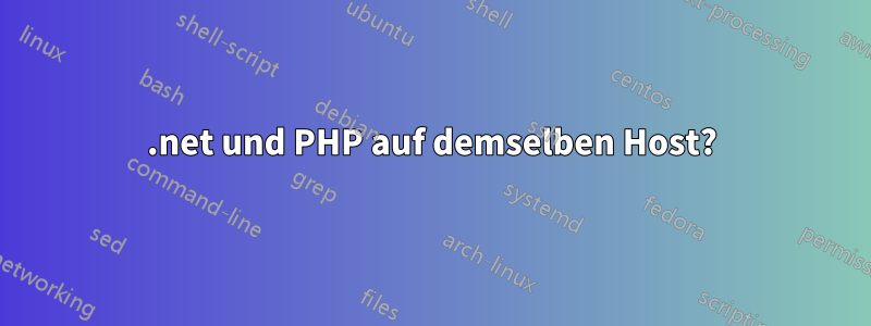 .net und PHP auf demselben Host?