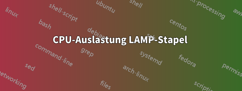 CPU-Auslastung LAMP-Stapel