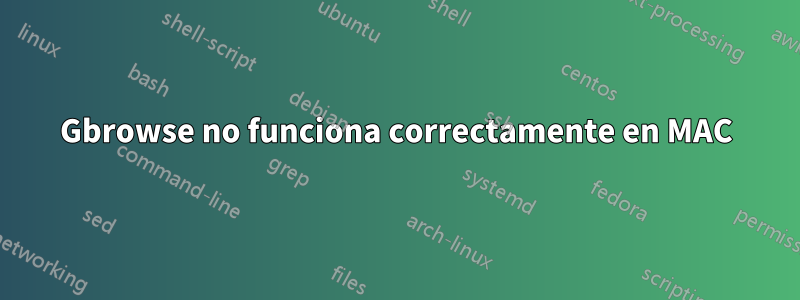 Gbrowse no funciona correctamente en MAC