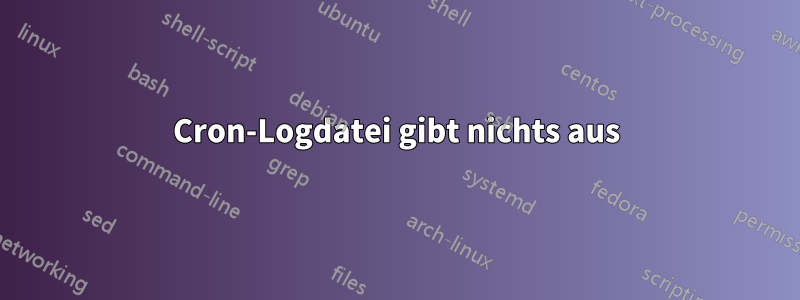 Cron-Logdatei gibt nichts aus