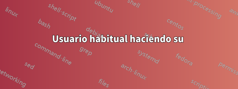 Usuario habitual haciendo su