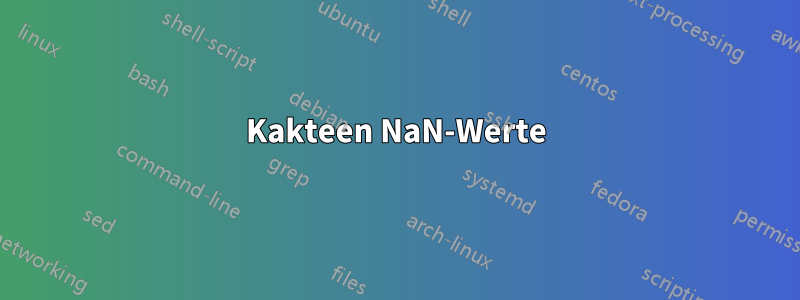 Kakteen NaN-Werte