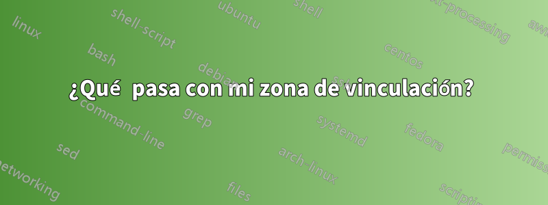 ¿Qué pasa con mi zona de vinculación?