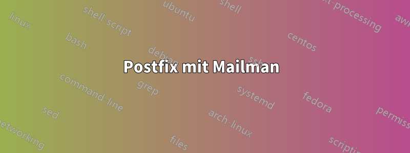 Postfix mit Mailman 