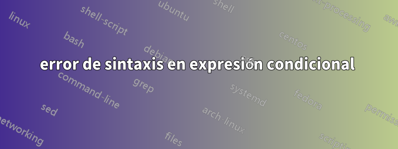 error de sintaxis en expresión condicional