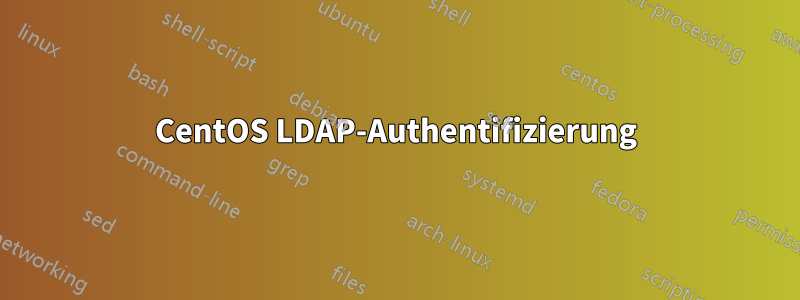 CentOS LDAP-Authentifizierung