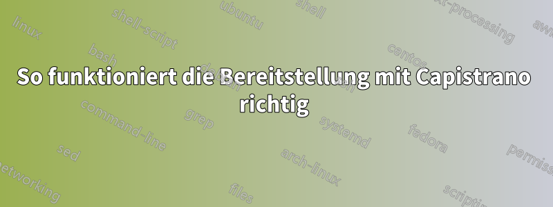 So funktioniert die Bereitstellung mit Capistrano richtig