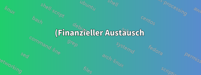 (Finanzieller Austausch) Colocation- und DR-Standorte