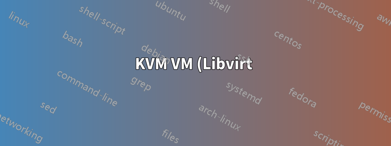 KVM VM (Libvirt) のタップ インターフェイスの位置順序を確認する