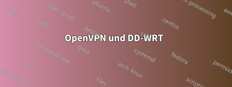 OpenVPN und DD-WRT 